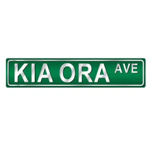 KIA ORA AVE METAL ART SIGNS